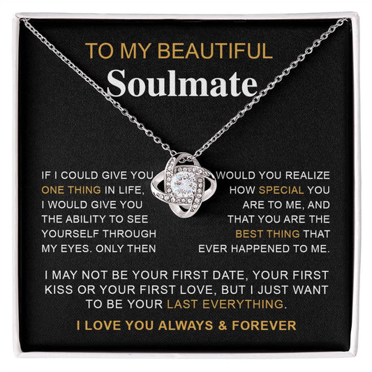 To My Beautiful Soulmate | I Love You, Always & Forever - Love Knot Necklace